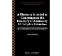 A Discourse Intended to Commemorate the Discovery of America by Christopher Columbus