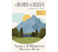 A Discourse on Meekness and Quietness of Spirit: Original Annotated Edition