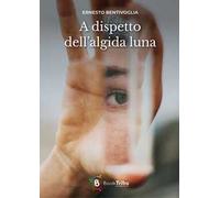 A dispetto dell'algida luna
