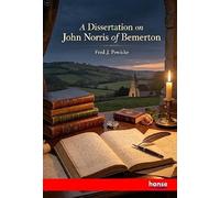 A Dissertation on John Norris of Bemerton