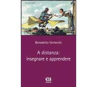 A distanza: insegnare e apprendere
