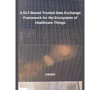 A DLT-Based Trusted Data Exchange Framework for the Ecosystem of Healthcare Things