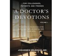 A Doctor's Devotions Volume 1