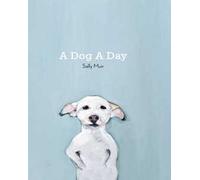 A dog a day