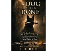 A Dog and His Bone: If the Dog Brings a Bone, He’ll Want to Leave With a Bone