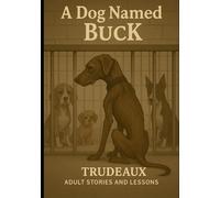 A Dog Named Buck