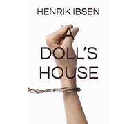 A DOLL’S HOUSE