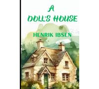 A DOLL´S HOUSE