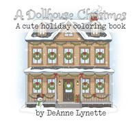 A Dollhouse Christmas: A cute holiday coloring book