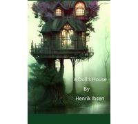 A DOLL'S HOUSE