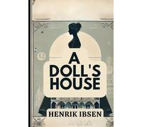 A DOLL'S HOUSE