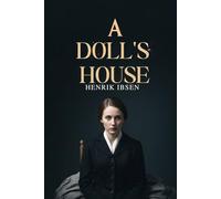 A DOLL'S HOUSE