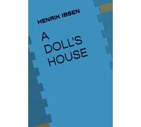 A DOLL'S HOUSE