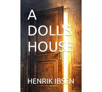 A DOLL'S HOUSE