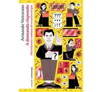 A domanda rispondo. Divertimenti e ambasce di un autore di quiz