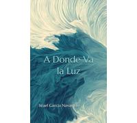 A Donde va la Luz