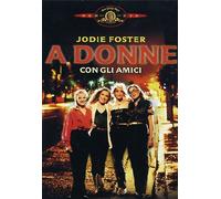 A Donne Con Gli Amici - IMPORT by dennis quaid