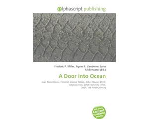 A Door into Ocean: Joan Slonczewski, Feminist science fiction, Arbor House, 2010: Odyssey Two, 2061: Odyssey Three, 3001: The Final Odyssey