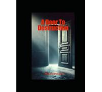A Door To Destruction