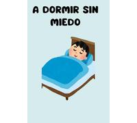 A dormir sin miedo