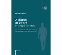 A DORSO DI ZEBRA. IN VIAGGIO CON IL NET - Net Italy Onlus - 2024 - tab edizioni