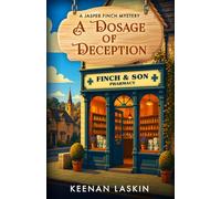 A Dosage of Deception: A Jasper Finch Mystery