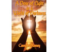 A Dose of Light in a World of Darkness