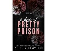 A Dose of Pretty Poison: A Brother's Best Friend Romance