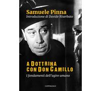 A dottrina con Don Camillo. I fondamenti dell'agire umano - 2022