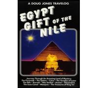 A Doug Jones Travelog Egypt Gift of the Nile