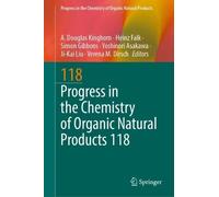 A. Douglas King Progress in the Chemistry of Organic Natural (Copertina rigida)