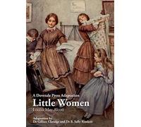 A Dovetale Press Adaptation of Little Women by Louisa May Alcott (Tascabile)
