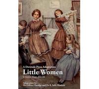 A Dovetale Press Adaptation of Little Women by Louisa May Alcott (Tascabile)