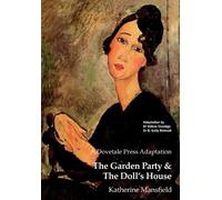 A Dovetale Press Adaptation of The Garden Party & The Doll's House b (Tascabile)