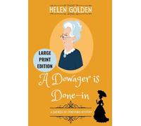 A Dowager is Done In (A Duchess of Stortford Mystery): Large Print Edition: A Victorian Mystery: 2
