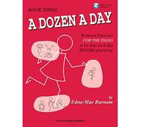 A Dozen a Day, Book 3: Technical Exercises for the Piano to Be Done Each Day Before Practicing