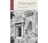 Norman Lewis A Dragon Apparent (Tascabile)