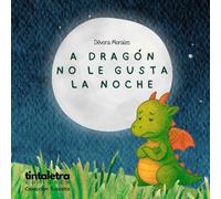 A DRAGÓN NO LE GUSTA LA NOCHE