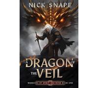 A Dragon of the Veil: A Dark Epic Fantasy Novel