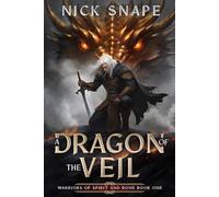 A Dragon of the Veil: A Dark Epic Fantasy Novel