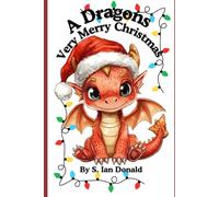 A Dragon's Very Merry Christmas