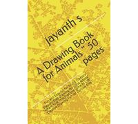 A Drawing Book for Animals " 50 pages: Fun and Easy Art for Young Creators" "Step-by-Step Drawing for Little Artists" "Where Kids’ Imaginations Come to Life" "Creative Drawing Fun for Curious Kids"