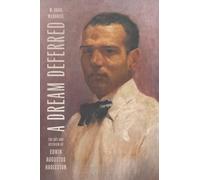 A Dream Deferred: The Art and Activism of Edwin Augustus Harleston
