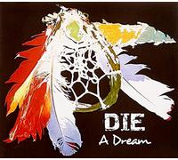 Die A Dream (CD) Album