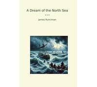 A Dream of the North Sea
