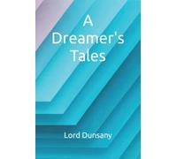 A Dreamer's Tales