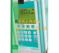 A Driessens D Brouwer - Van Hulst Rekenen in de Zorg (Tascabile)