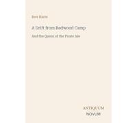 A Drift from Redwood Camp: And the Queen of the Pirate Isle