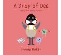 A Drop of Dee: A Story About Bleeding Disorders