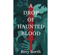 A Drop Of Haunted Blood: 1